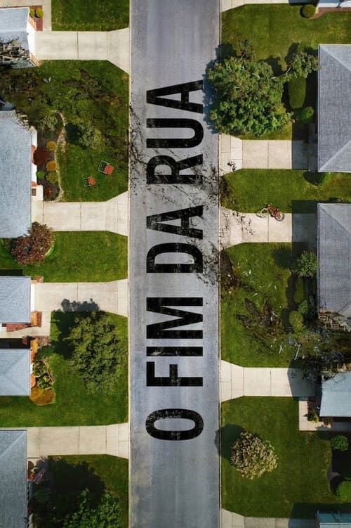 O Fim da Rua