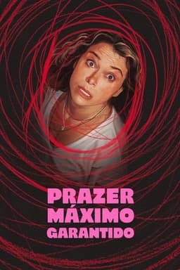 Prazer Máximo Garantido