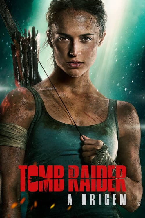 Tomb Raider: A Origem (Estreia): Trailer, Sinopse e tudo sobre a estreia no Prime Video