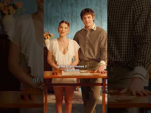 Millie Bobby Brown and Louis Partridge crack the case of the Enola Holmes 3 trailer drop date